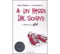 A Un Passo Dal Sogno.