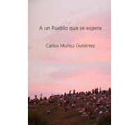 A un Pueblo que se espera