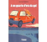 A un quarto d'ora da qui