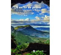 A Un Tir De Pedra. Les Mes Belles Sendes De La Safor