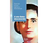 A una dama desconocida