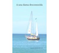 A una dama desconocida