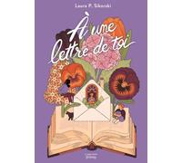 À une lettre de toi