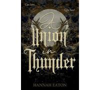 A Union in Thunder: 1 (The Wasting Kingdom)