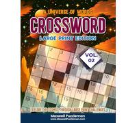 A Universe of Words: Crossword Large Print Edition Vol.2: Explore the Cosmos Through Large Print Challenges