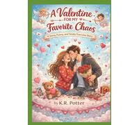 A Valentine for My Favorite Chaos