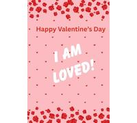 A Valentine’s Day Affirmation Journal: Self-Love & Confidence for Young Girls
