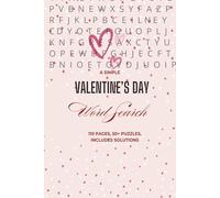 A Valentine's Day Word Search Book: 50+ Puzzles about Love and Friendship
