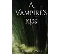 A Vampire's Kiss