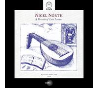 North, Nigel - A Variete Of Lute Lessons / Nigel North