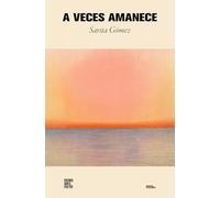 A veces amanece: 89 (Colección Pippa Passes (Buenos Aires Poetry))