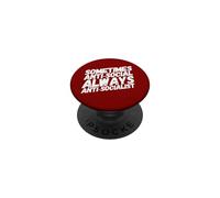 A Veces Anti-Social Siempre Antisocialista Libertad Política PopSockets PopGrip Adhesivo