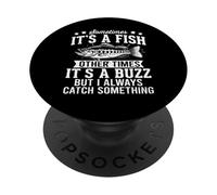 A veces es un pez, otras veces es un zumbido Pesca divertida PopSockets PopGrip Adhesivo