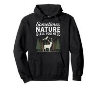 A Veces la Naturaleza es Todo lo Que Necesitas Caminar en el Bosque Camping Sudadera con Capucha