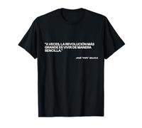A veces,la revolución más grande es vivir de forma sencilla Camiseta