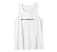 A Veces lo olvido, Pero no Recuerdo qué, Quote Design Camiseta sin Mangas