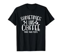 A Veces me Gusta el café más Que la Gente Divertido introvertido Camiseta gráfica económica, Hombre, Negro, S