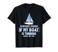A Veces me pregunto si mi Barco también está Pensando en mí Camiseta