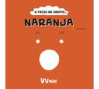 A Veces Me Siento... Naranja (vvkids)