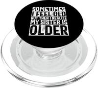 A Veces me Siento Viejo, Pero Luego me doy Cuenta de Que mi Hermana es Mayor PopSockets PopGrip para MagSafe