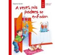 A Veces Mis Padres Se Enfadan