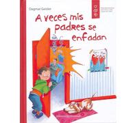 A veces mis padres se enfadan (Conocer y Comprender)