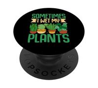 A Veces Mojo mis Plantas, Divertido Juego de Palabras, Amante de Las Plantas PopSockets PopGrip Adhesivo