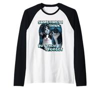 A Veces pienso, Pero Luego me olvido del Divertido Pirata de Memes de Gatos Camiseta Manga Raglan