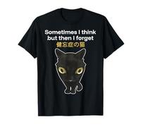 A Veces pienso, Pero Luego me olvido del Gato amnésico japonés Camiseta