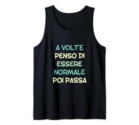 A Veces pienso Que Soy Normal y Luego Pasa en Italiano Camiseta sin Mangas