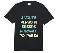 A Veces pienso Que Soy Normal y Luego Pasa en Italiano Comfort Colors Adult Heavyweight T-Shirt