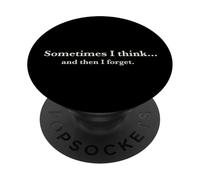 A Veces pienso y Luego lo olvido - Diseño de cotización PopSockets PopGrip Adhesivo