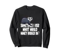 A Veces pregunto qué haría Honey Badger? Sudadera