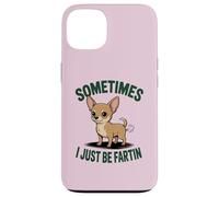 A Veces Solo Hay Que tirarse un Pedo, Humor Divertido de Chihuahua Carcasa para iPhone 13