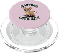 A Veces Solo Hay Que tirarse un Pedo, Humor Divertido de Chihuahua PopSockets PopGrip para MagSafe