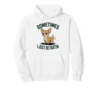 A Veces Solo Hay Que tirarse un Pedo, Humor Divertido de Chihuahua Sudadera con Capucha