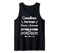 A Veces te olvidas de Que Eres increíble, ASÍ Que ES Inspirador Camiseta sin Mangas