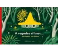 A vegades el bosc...: 2 (Akiwow)