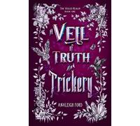 A Veil of Truth and Trickery (The Veiled Realm)