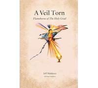 A Veil Torn: Flameborne of the Holy Grail