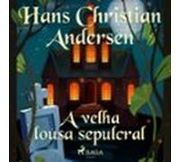 A Velha Lousa Sepulcral (audiolibro)