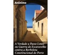 A Verdade A Passo Lento Ou Guerra Do Escaravelho Contra A Borboleta Co