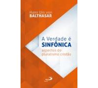 A Verdade É Sinfônica (ebook)