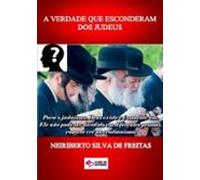 A Verdade Que Esconderam Dos Judeus (ebook)