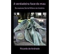 A Verdadeira Face Do Mau (ebook)