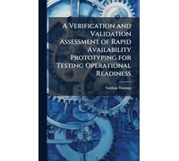 A Verification and Validation Assessment of Rapid Availability Prototyping for Testing Operational Readiness