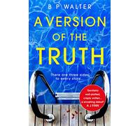 A Version of the Truth: A twisting, clever read for fans of Anatomy of a Scandal