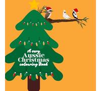 A Very Aussie Christmas Colouring Book