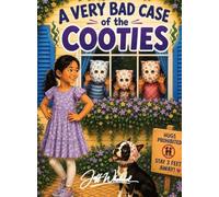 A Very Bad Case of the Cooties: A Story About Imaginary Germs, Kisses, and Who's Really Immune (Poppy Stories)