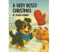 A Very Bossy Christmas (The Bossy Aussie)
